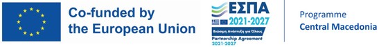 Co-funded by the European Union — ESPA 2021-2027 Partnership Agreement — Programme Central Macedonia